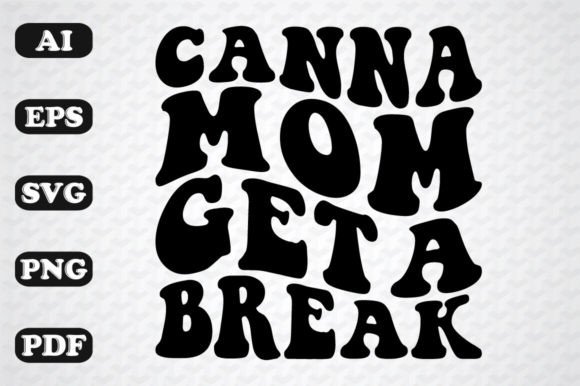 Canna Mom Get a Break: Graphics for Crafts Review