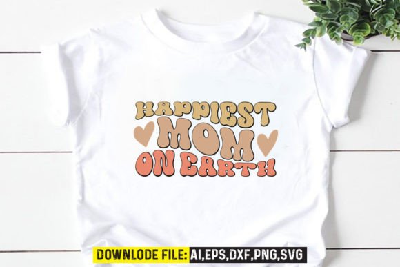 Happiest Mom Retro Graphics for Crafts