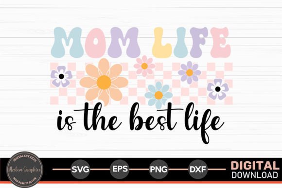 Mom Life SVG: Crafts & Graphics for Branding
