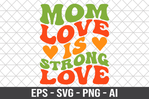 Mom Love Retro SVG for Crafts & Graphics