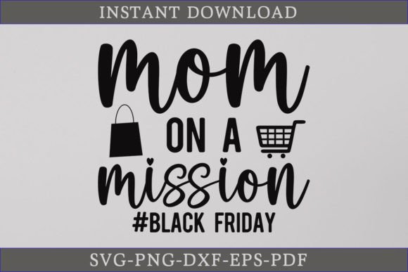 Mom on a Mission SVG: Crafts & Graphics Review
