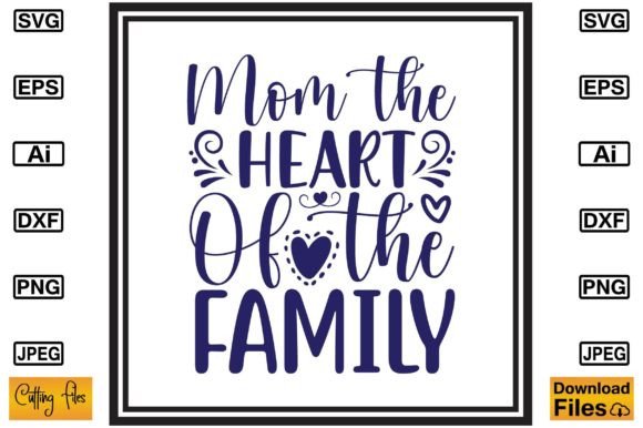 Mom the Heart SVG: Cute Graphics for Crafts