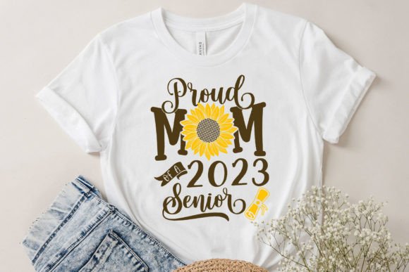 Proud Mom 2023 Sunflower: Graphics for Crafts