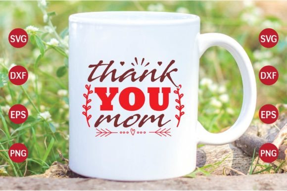 Retro SVG Design, Thank You Mom: Graphics for Crafts