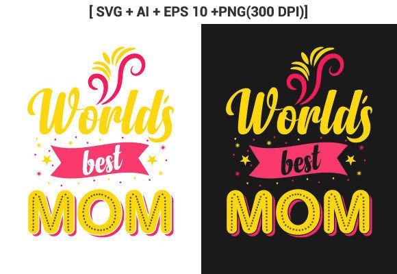 World's Best Mom SVG for Crafts and Graphics